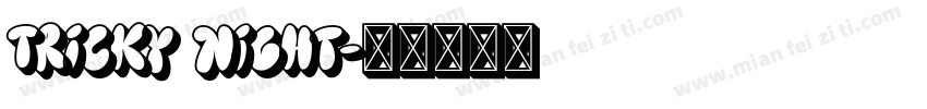 Tricky Night字体转换